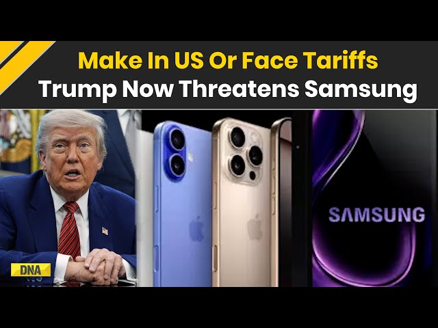 Trump threatens 25% tariff on Apple and Samsung phones not made in US